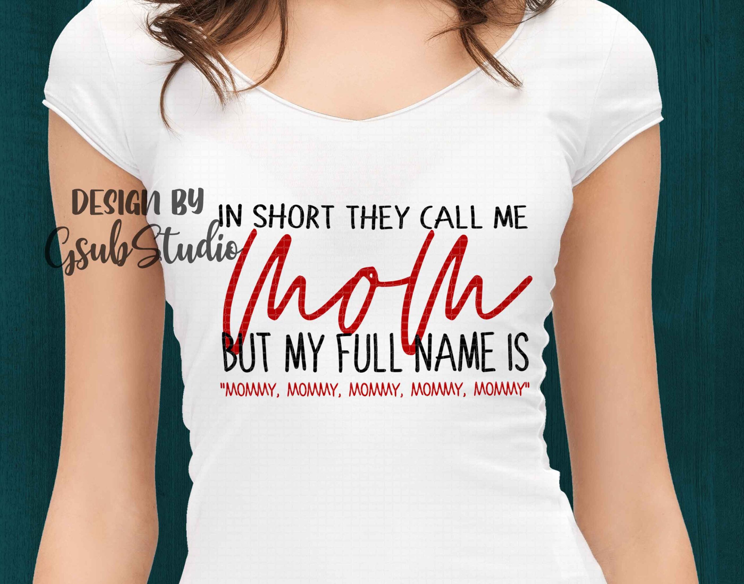 In short they call me mom PNG sublimation design download DTG print