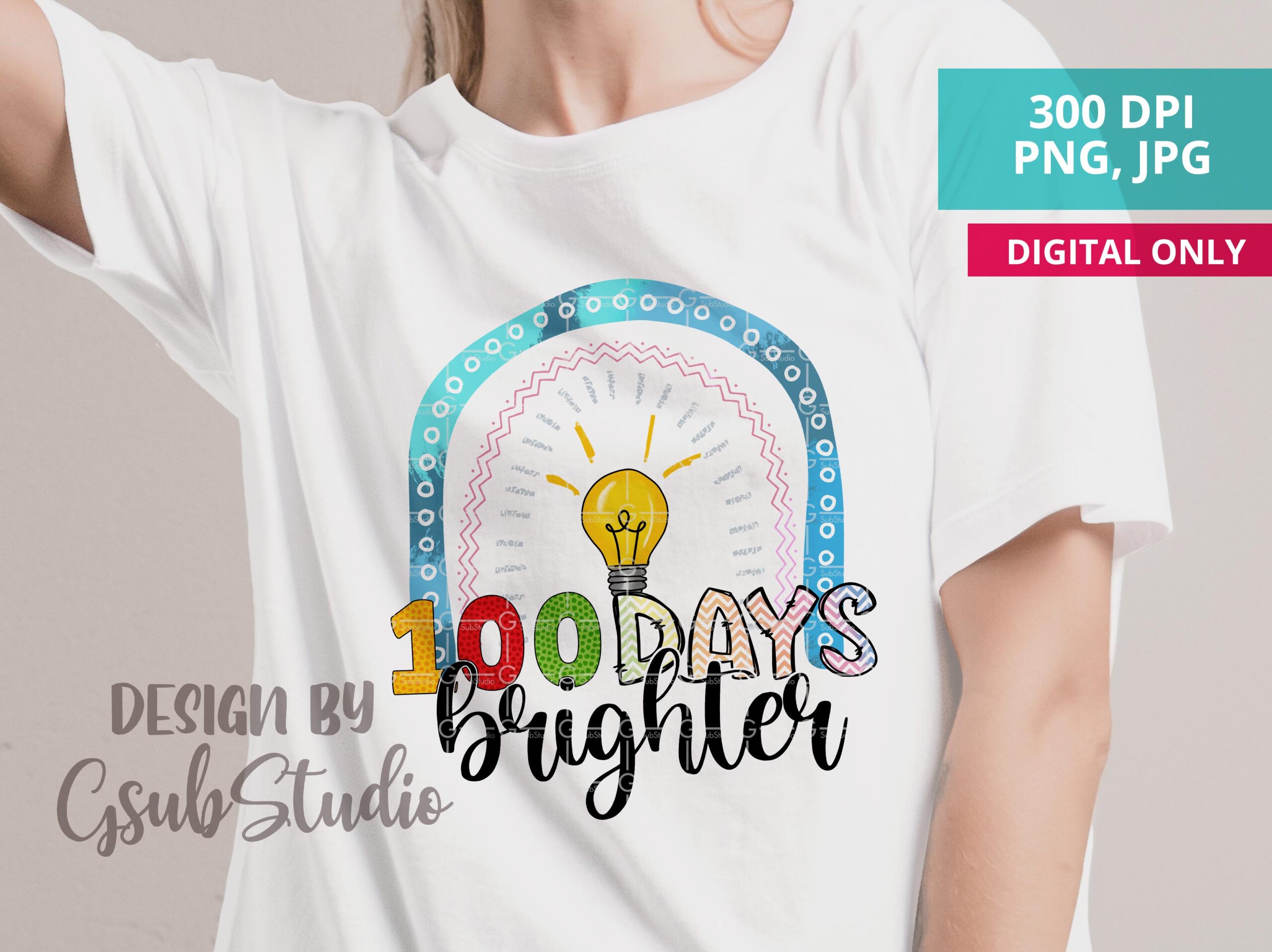 100 Days Brighter Happy 100 days of school Teacher