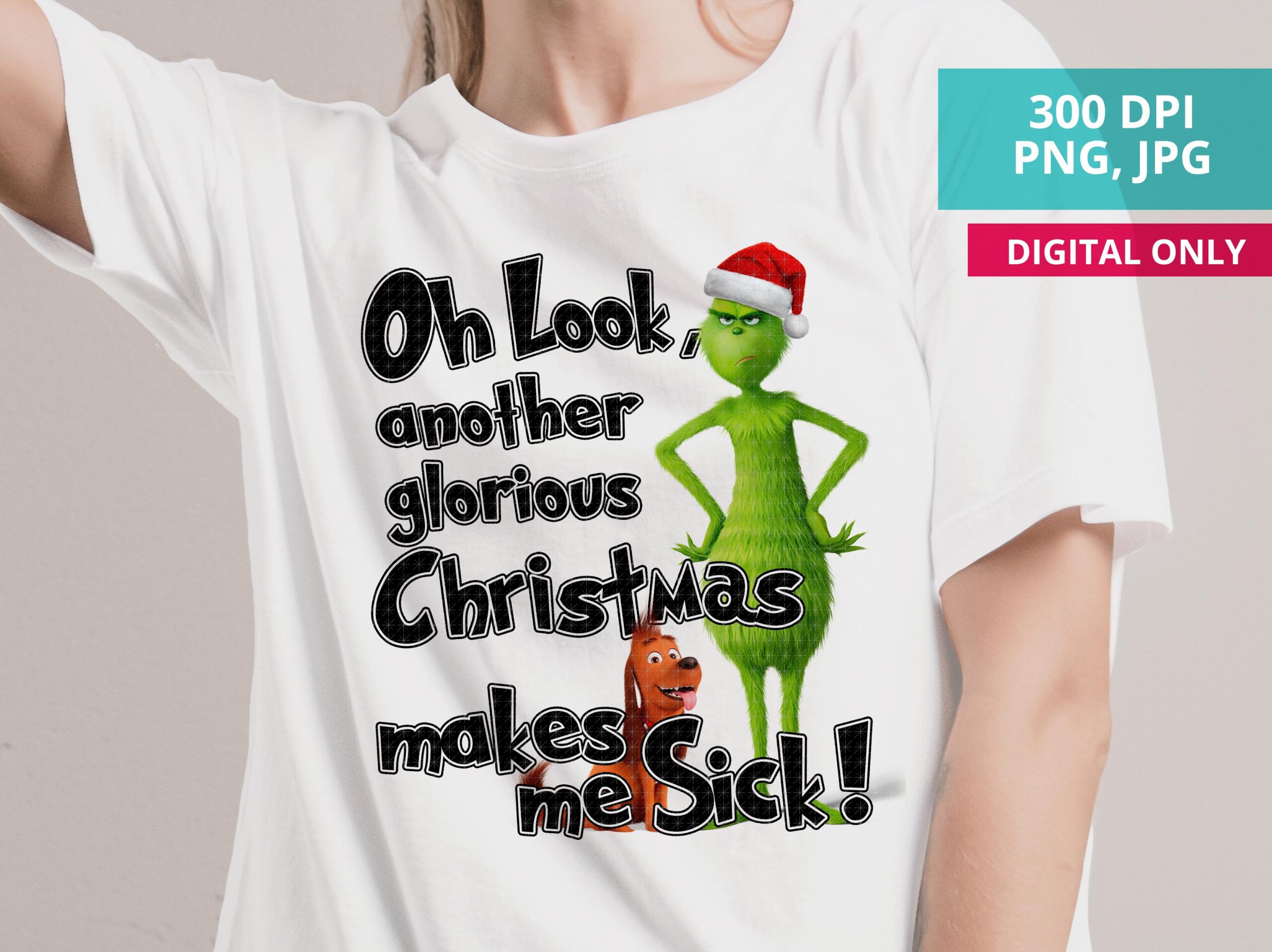 Grinch PNG another glorious Christmas Sublimation designs Christmas PNG Digital Download