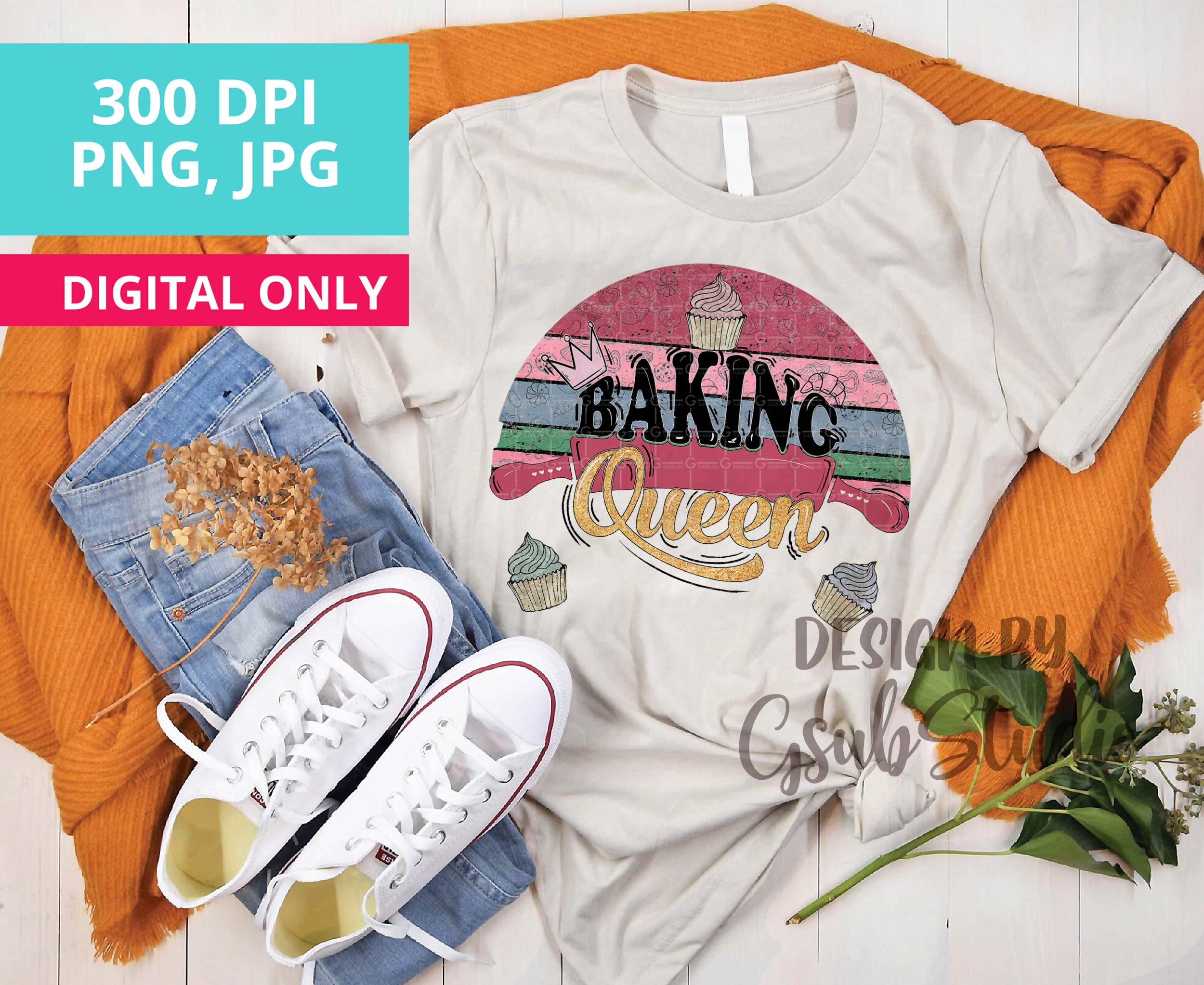 Baking Queen PNG sublimation design Baking t-shirt png